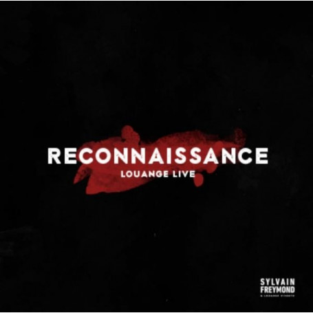 CD Reconnaissance + DVD – Sylvain Freymond et Louange Vivante