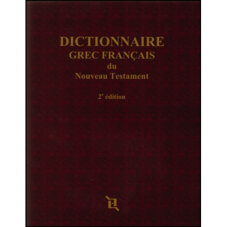 Dictionnaire Grec/Français du Nouveau Testament - 2ème édition – Jack Cochrane