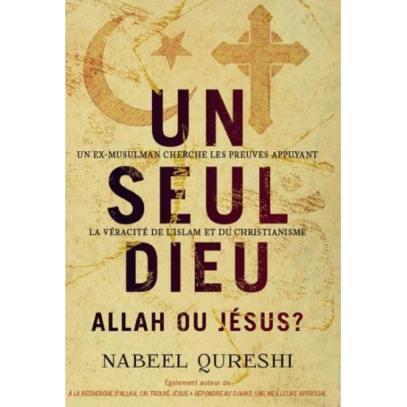 Un seul Dieu Allah ou Jésus? – Nabeel Qureshi