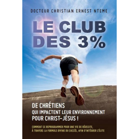 Le club des 3 % - Christian Ernest Nteme