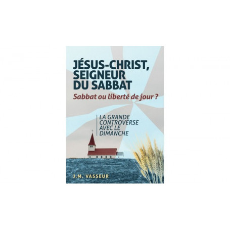 Jésus-Christ Seigneur du sabbat – J.M. Vasseur
