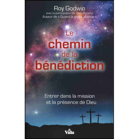 Le chemin de la bénédiction – Roy Godwin