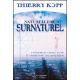 Naturellement surnaturel – Thierry Kopp