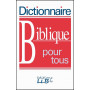 Dictionnaire biblique pour tous – broché – Editions LLB
