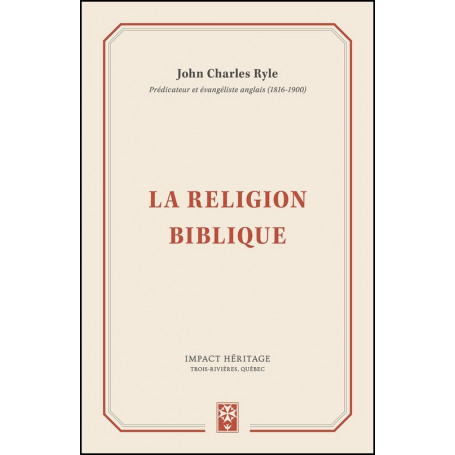 La religion biblique – John Charles Ryle