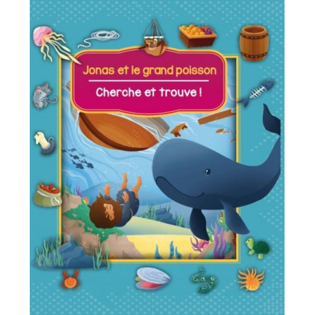 Jonas et le grand poisson – Cherche et trouve ! – Editions CLC