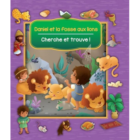 Daniel et la fosse aux lions – Cherche et trouve ! – Editions CLC