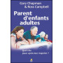 Parent d'enfants adultes – Gary Chapman