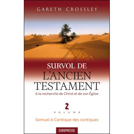 Survol de l’Ancien Testament vol 2 - Nouvelle édition - Gareth Crossley