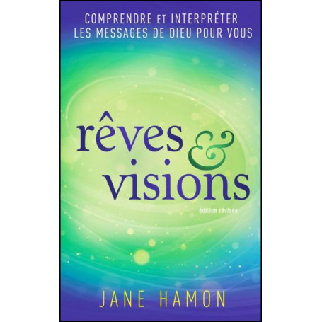 Rêves et visions - Jane Hamon