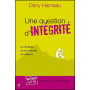 Une question d'intégrité – Dany Hameau