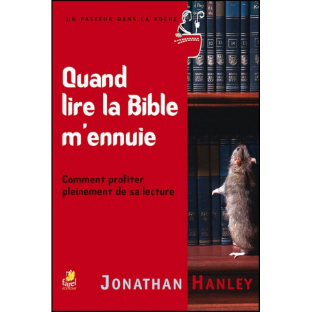 Quand lire la Bible m'ennuie - Jonathan Hanley