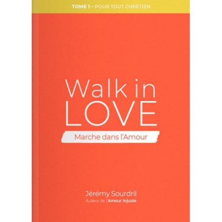 Walk in Love - Première partie - Jérémy Sourdril
