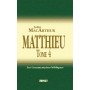 Matthieu Tome 4 – Commentaire MacArthur