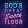 CD God's great dance floor step 02 - Martin Smith