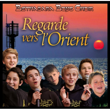 CD Regarde vers l'Orient - Bethabara Boy's Choir