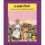 Le peuple d'Israël - Extraits de la Bible des enfants - Éditions Farel