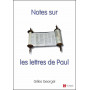 Notes sur les lettres de Paul - Gilles Georgel