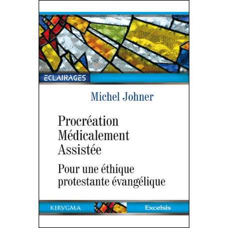 Procréation Médicalement Assistée (PMA) - Michel Johner