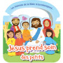 Jésus prend soin des petits - Éditions CLC