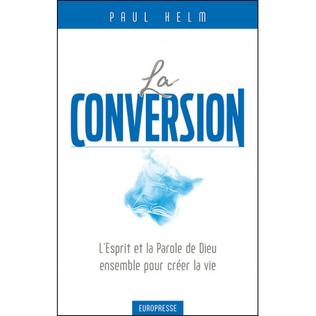 La conversion - Helm Paul