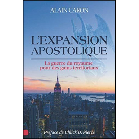 L'expansion Apostolique - Alain Caron