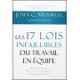 Les 17 lois infaillibles du travail en équipe - John C. Maxwell