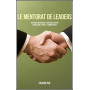 Le mentorat de leaders - Carson Pue