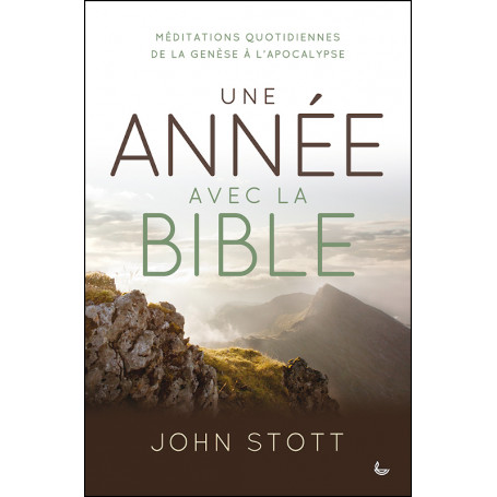 Une année avec la Bible - John Stott