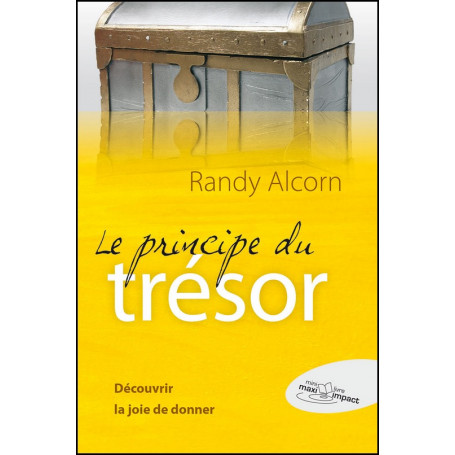 Le principe du trésor - Randy Alcorn