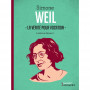 Simone Weil - La vérité pour vocation - Ludivine Bernard
