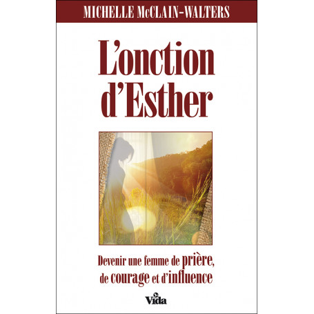 L'onction d'Esther - Michelle McClain-Walters