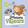 Colorions les valeurs - 3-4 ans - Agnès De Bézenac