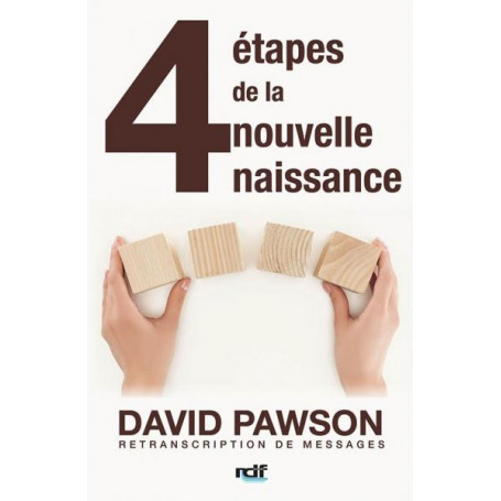 Les 4 étapes de la nouvelle naissance - David Pawson