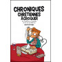 Chroniques chrétiennes à croquer volume 1 - Brigitte Protzenko