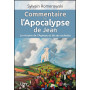 Commentaire sur l'Apocalypse de Jean - Sylvain Romerowski