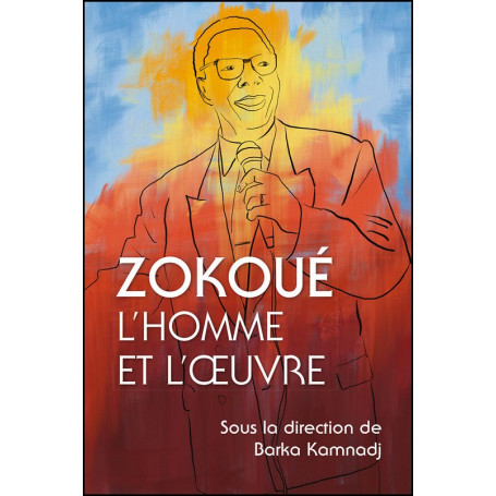 Zokoué - L’homme et l’oeuvre - Barka Kamnadj