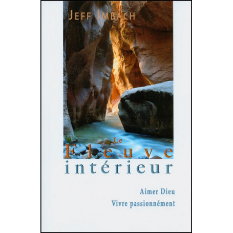 Le fleuve intérieur - Jeff Imbach