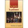 La justice et la puissance - Frédéric de Coninck