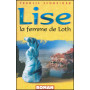 Lise - La femme de Loth - Francis Schneider