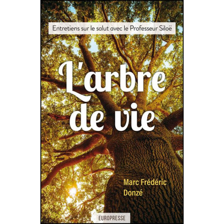 L’arbre de vie - Marc Frédéric Donzé