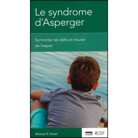 Le syndrome d’Asperger - Michael R. Emlet - Livret CCEF
