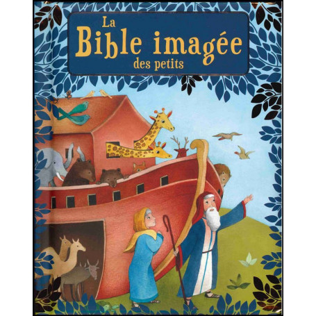 La Bible imagée des petits - Editions CLC