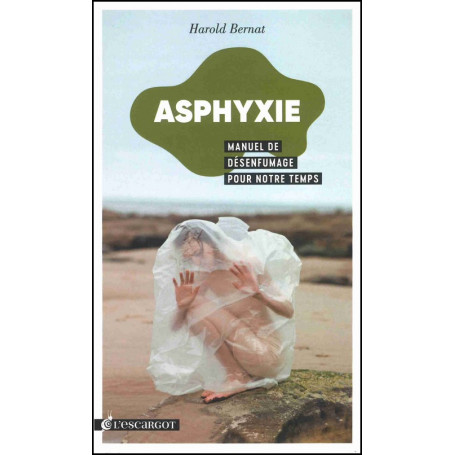 Asphyxie - Harold Bernat