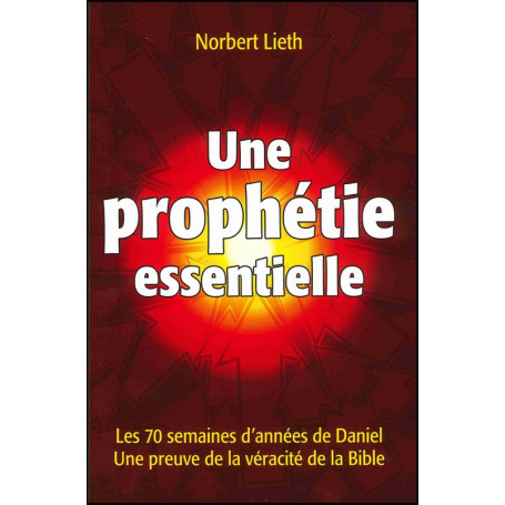 Une prophétie essentielle - Norbert Lieth