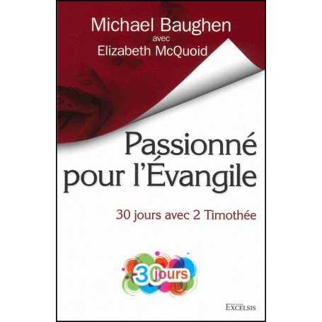 Passionné pour l’Évangile - 30 jours avec 2 Timothée - Michael Baughen