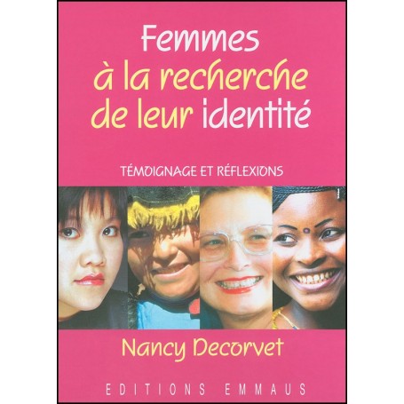 Femmes à la recherche de leur identité - Nancy Decorvet