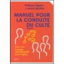 Manuel pour la conduite du culte - Philippe Viguier