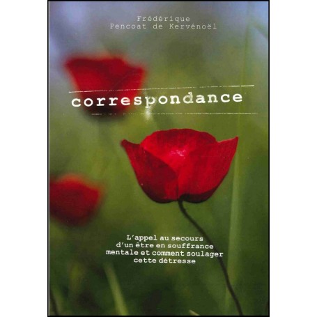 Correspondance - Frédérique Pencoat de Kervénoël