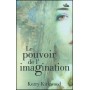 Le pouvoir de l'imagination - Kerry Kirkwood